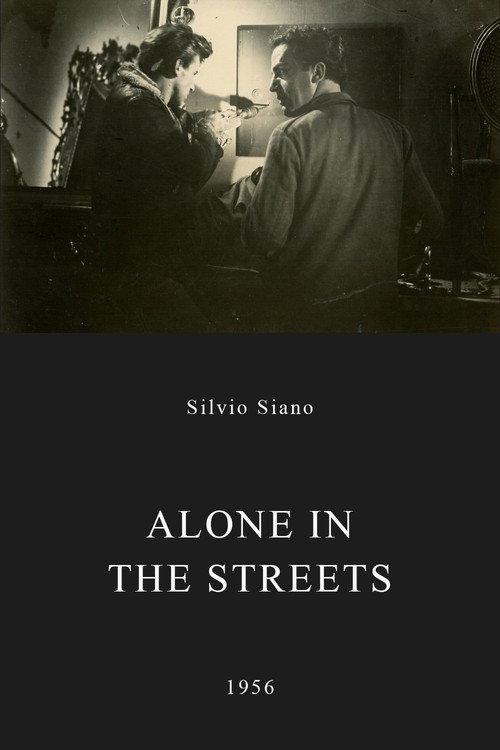 Alone in the Streets 1956 official movie poster