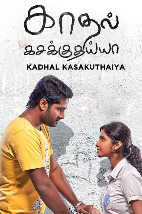 Kadhal Kasakuthaiya 2017 official movie poster