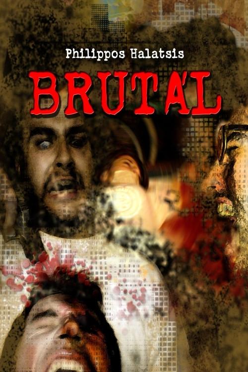 Brutal 2006 official movie poster