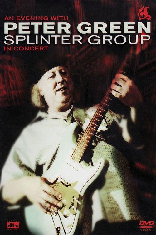 Peter Green: Splinter Group - In Concert 2012 official movie poster