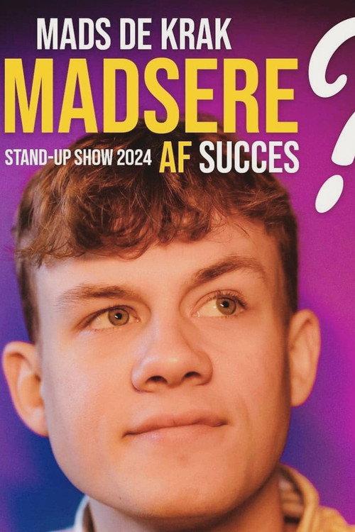 Mads De Krak - Madsere af succes? 2024 official movie poster
