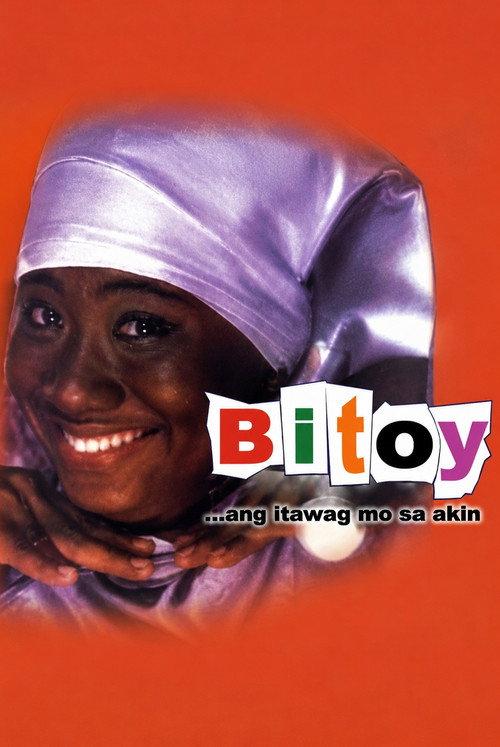 Bitoy ang Itawag mo sa Akin 1998 official movie poster