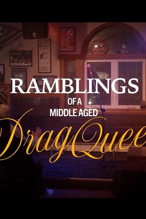 Ramblings of a Middle-Aged Drag Queen 2023 official movie poster