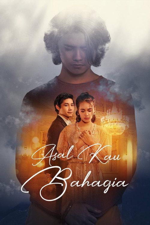 Asal Kau Bahagia 2018 official movie poster