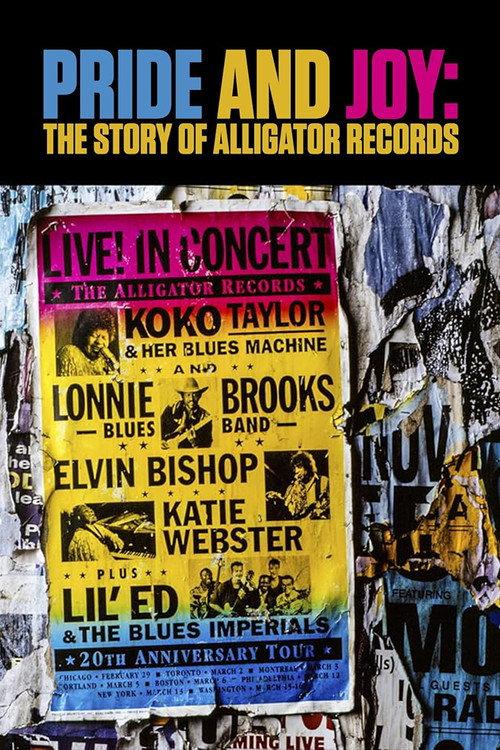 Pride and Joy: The Story of Alligator Records 1992 official movie poster