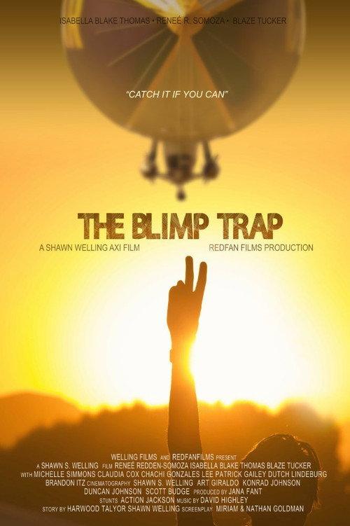 The Blimp Trap 2016 official movie poster