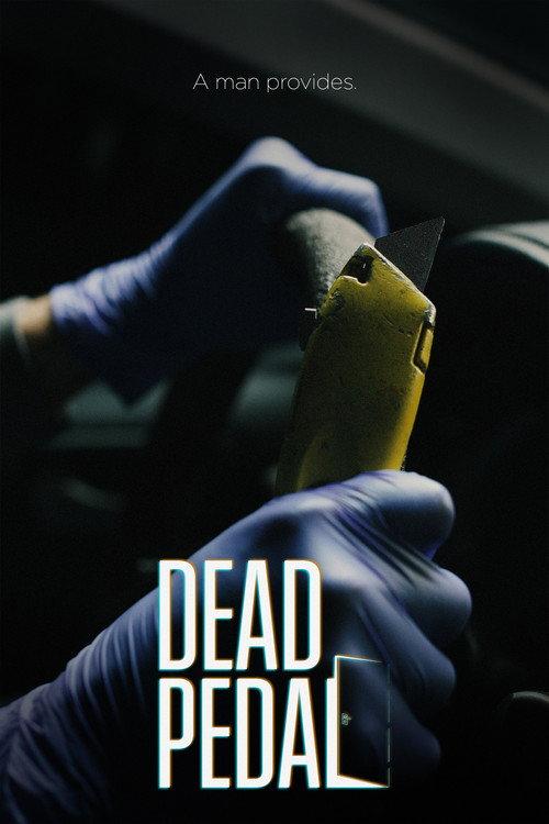 Dead Pedal 2024 official movie poster