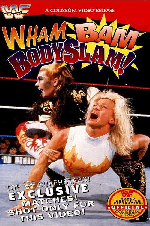 WWE Wham, Bam, Bodyslam! 1995 official movie poster