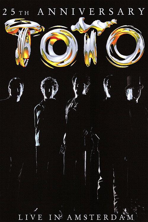 Toto: 25th Anniversary - Live in Amsterdam 2003 official movie poster
