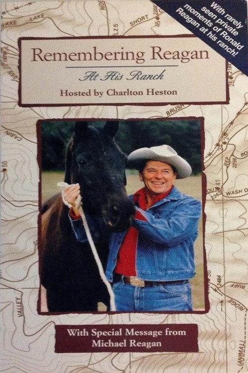 Remembering Reagan at His Ranch 2004 official movie poster
