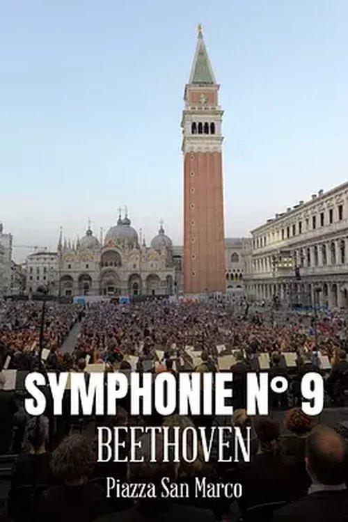 Symphony n. 9 by Ludwig van Beethoven in St. Mark’s Square 2023 official movie poster