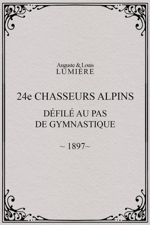 24th Chasseurs Alpins: Parade at a Gymnastic Pace 1897 official movie poster