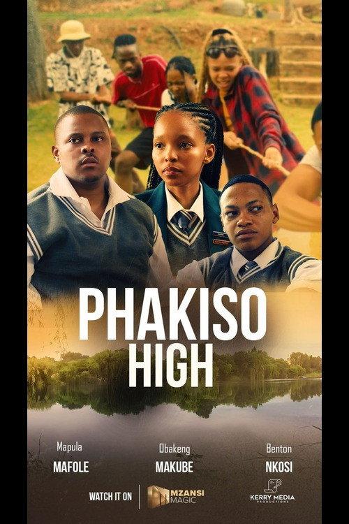 Phakiso High 2024 official movie poster