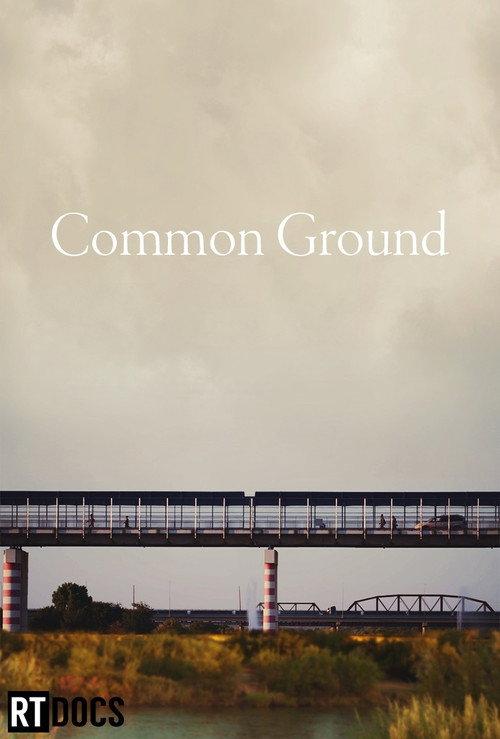 Common Ground 2018 official movie poster