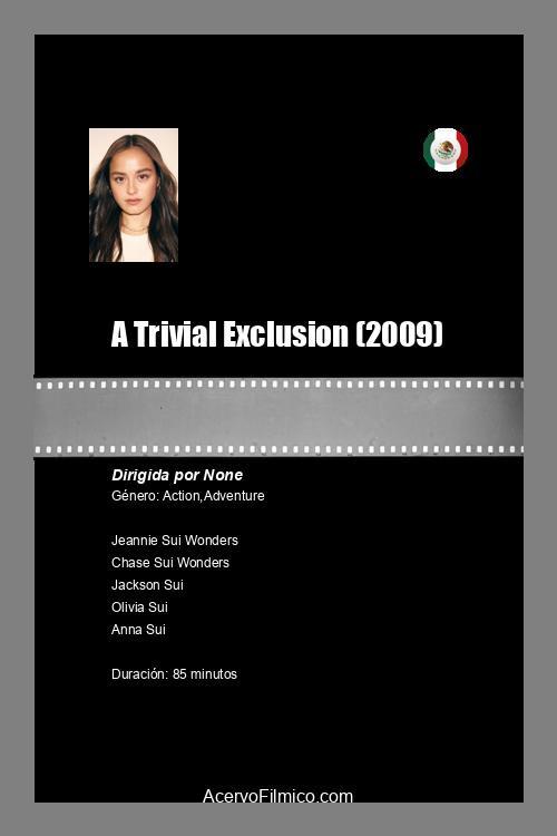 A Trivial Exclusion 2009 official movie poster