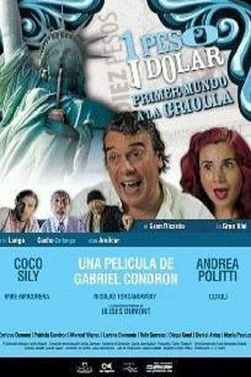 Un peso, un dolar 2007 official movie poster