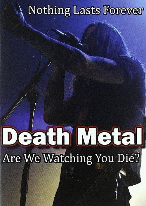 Death Metal: Are We Watching You Die? 2010 official movie poster