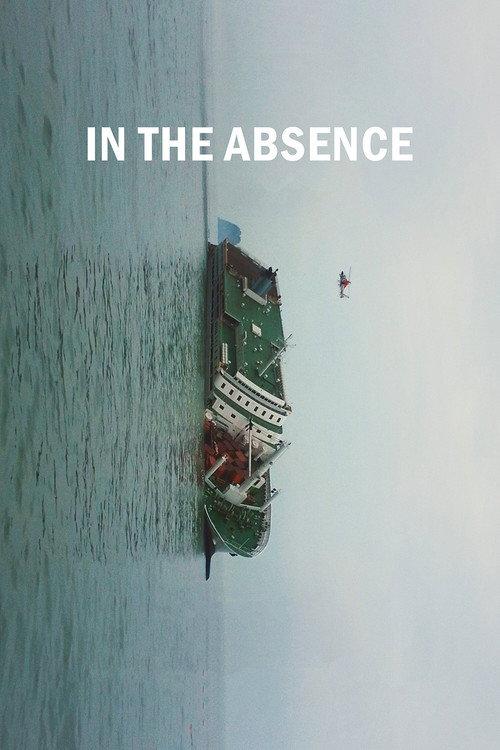 In the Absence 2018 official movie poster