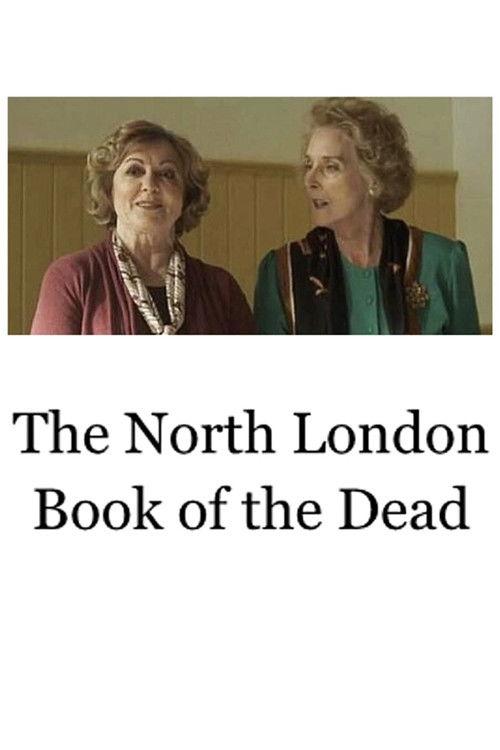 The North London Book of the Dead 2011 official movie poster