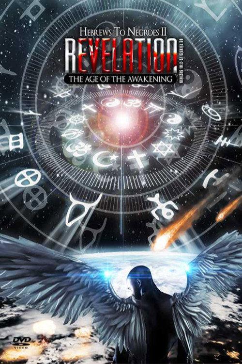 Hebrews to Negroes 2: Revelation - The Age of The Awakening 2019 official movie poster
