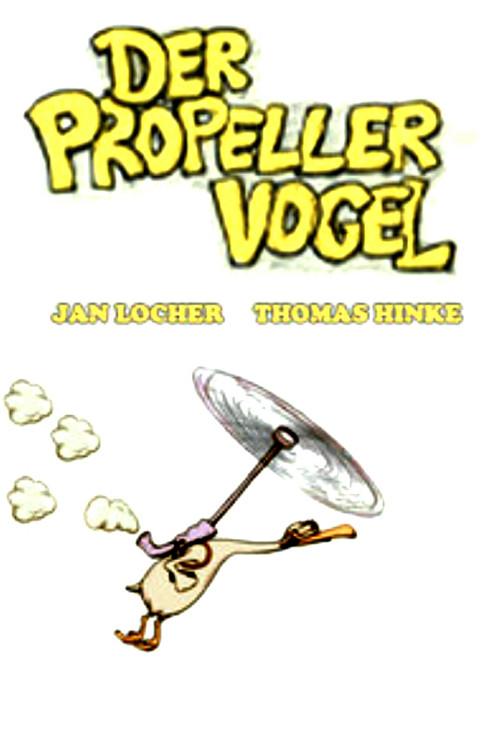 The Propellerbird 2006 official movie poster