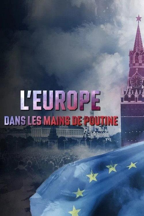 Europe in Putin's hands 2024 official movie poster