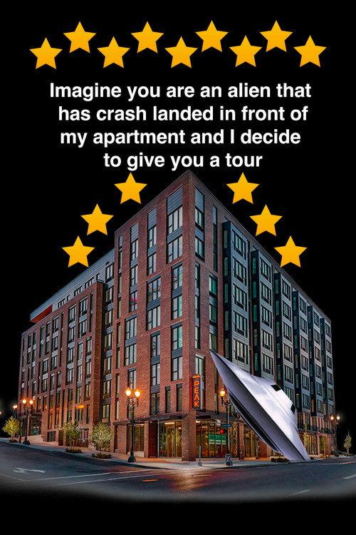 Imagine you are an alien that has crash landed in front of my apartment and I decide to give you a tour. 2024 official movie poster