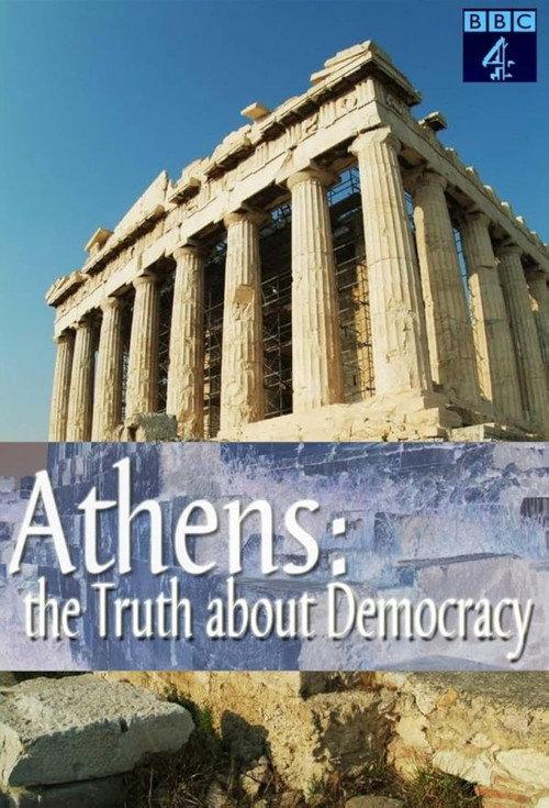 Athens: The Truth About Democracy 2007 official movie poster
