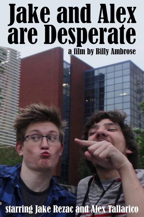 Jake and Alex Are Desperate 2024 official movie poster
