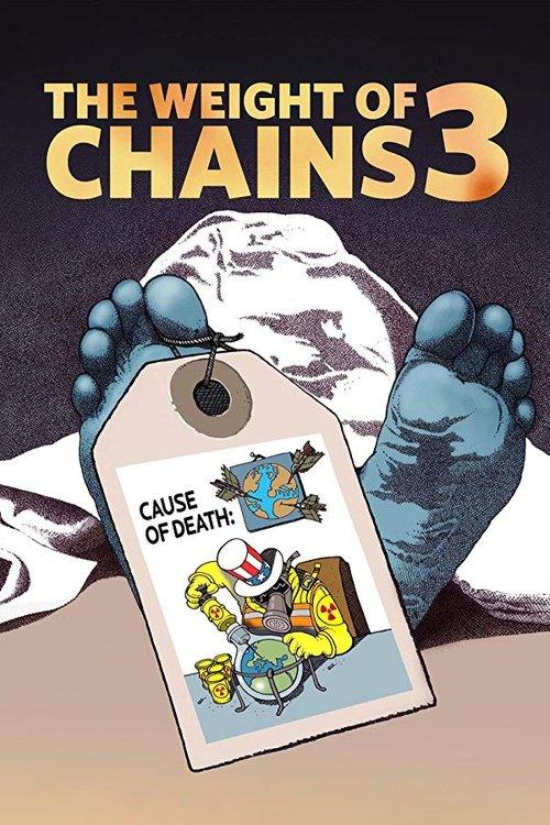The Weight of Chains 3 2019 official movie poster