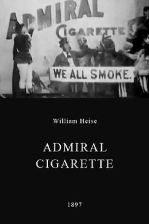 Admiral Cigarette 1897 official movie poster