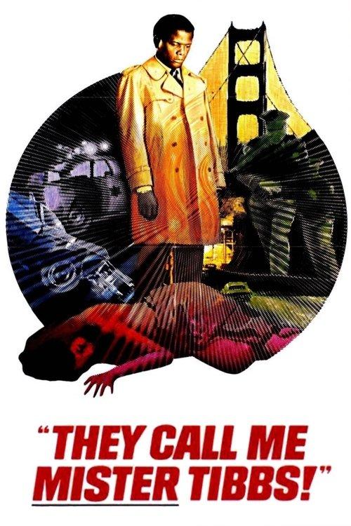 They Call Me Mister Tibbs! 1970 official movie poster