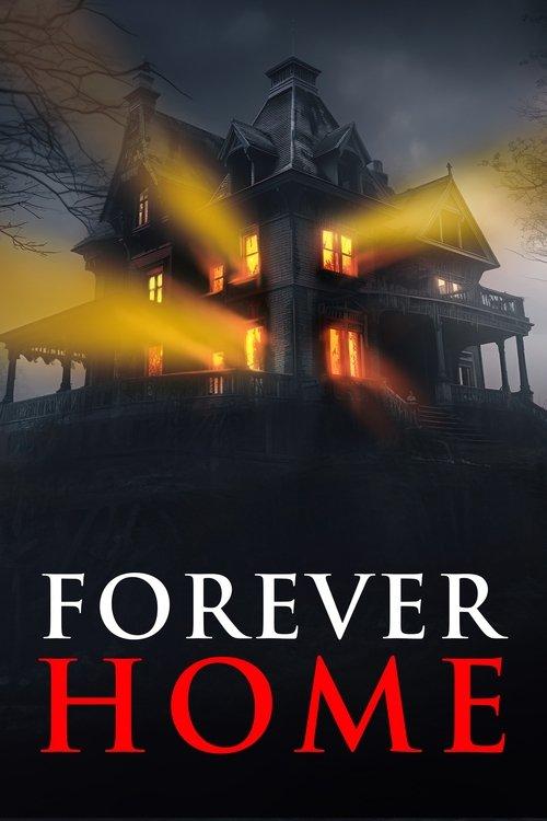 Forever Home 2023 official movie poster