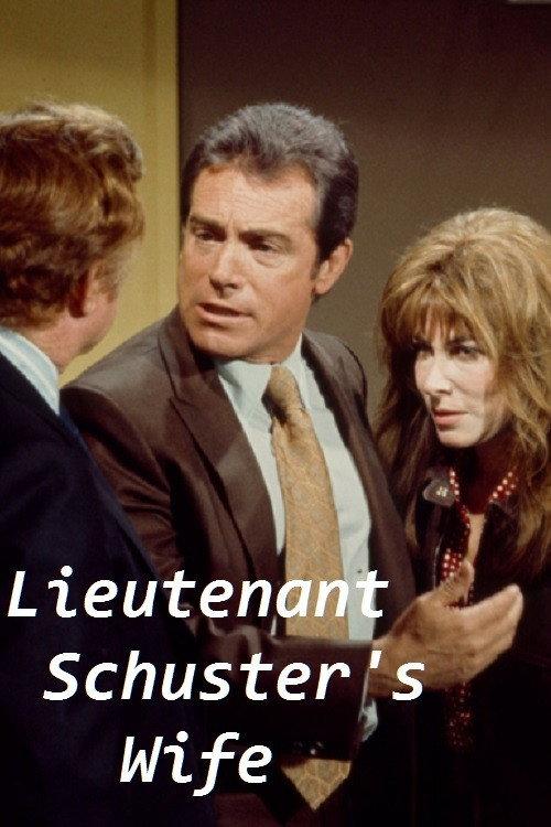 Lieutenant Schuster's Wife 1972 official movie poster