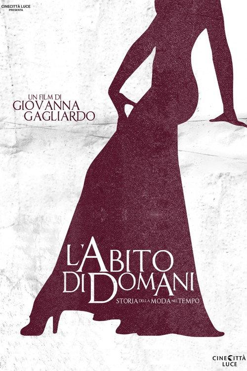 L'abito di domani 2009 official movie poster