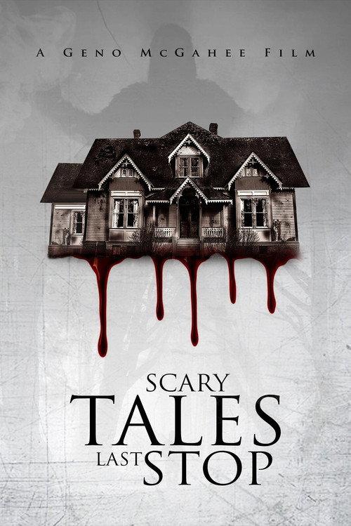 Scary Tales: Last Stop 2015 official movie poster