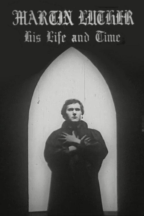 Martin Luther: His Life and Time 1924 official movie poster