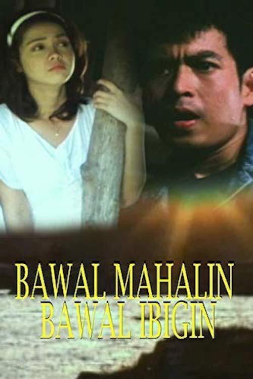 Bawal Mahalin, Bawal Ibigin 1997 official movie poster
