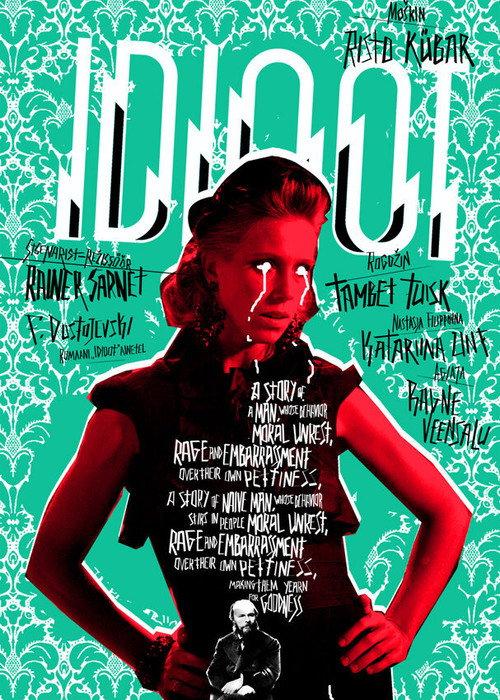 The Idiot 2011 official movie poster