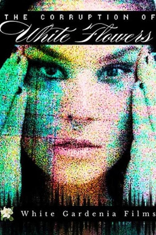 The Corruption of White Flowers 2026 official movie poster