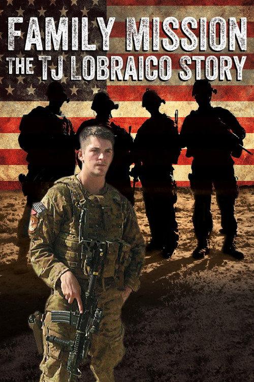 Family Mission: The TJ Lobraico Story 2016 official movie poster