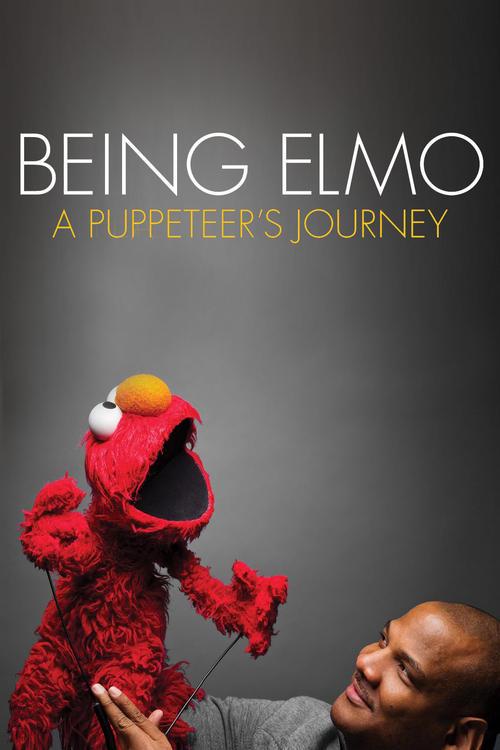 Being Elmo: A Puppeteer's Journey 2011 official movie poster