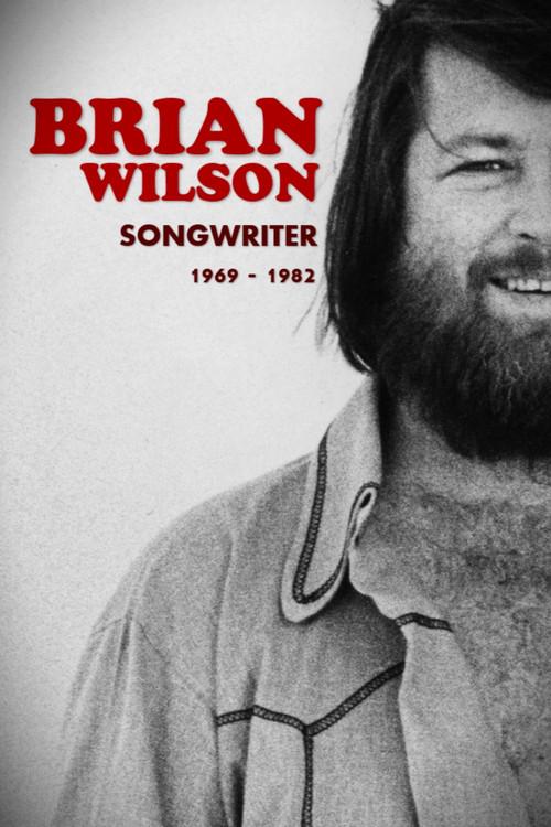 Brian Wilson: Songwriter 1969-1982 2014 official movie poster