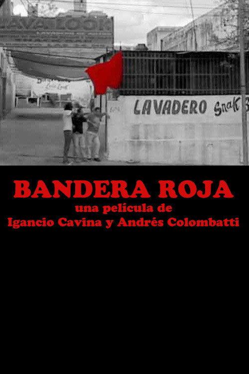 Bandera Roja 2016 official movie poster