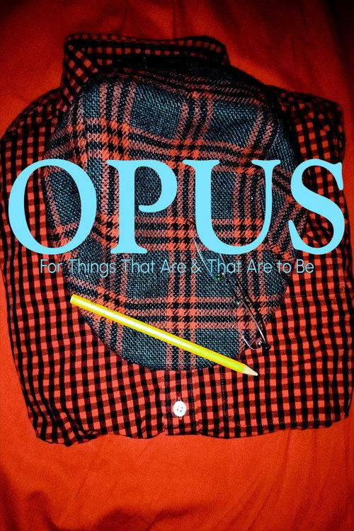 Opus: For The Things That Are & to Be 2025 official movie poster