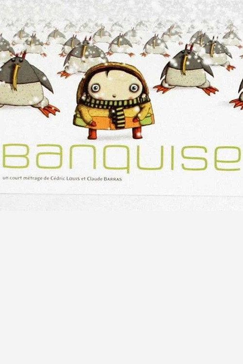 Banquise 2005 official movie poster