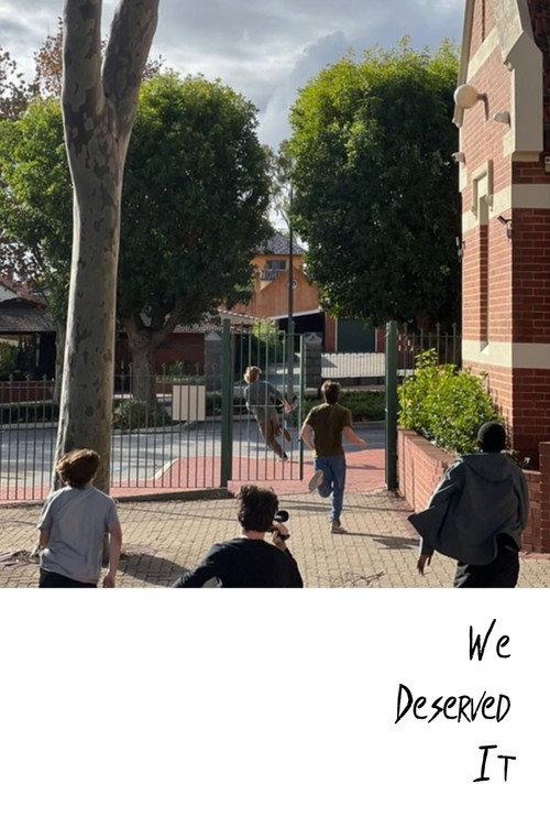 We Deserved It 2025 official movie poster