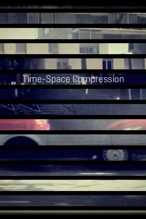 Time-Space Compression 2015 official movie poster