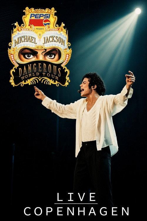 Michael Jackson: Dangerous Tour - Live In Copenhagen 1992 official movie poster