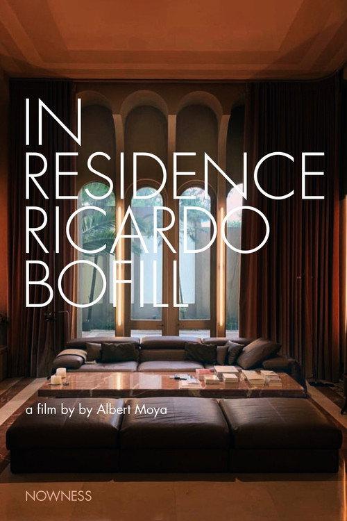 In Residence: Ricardo Bofill 2014 official movie poster